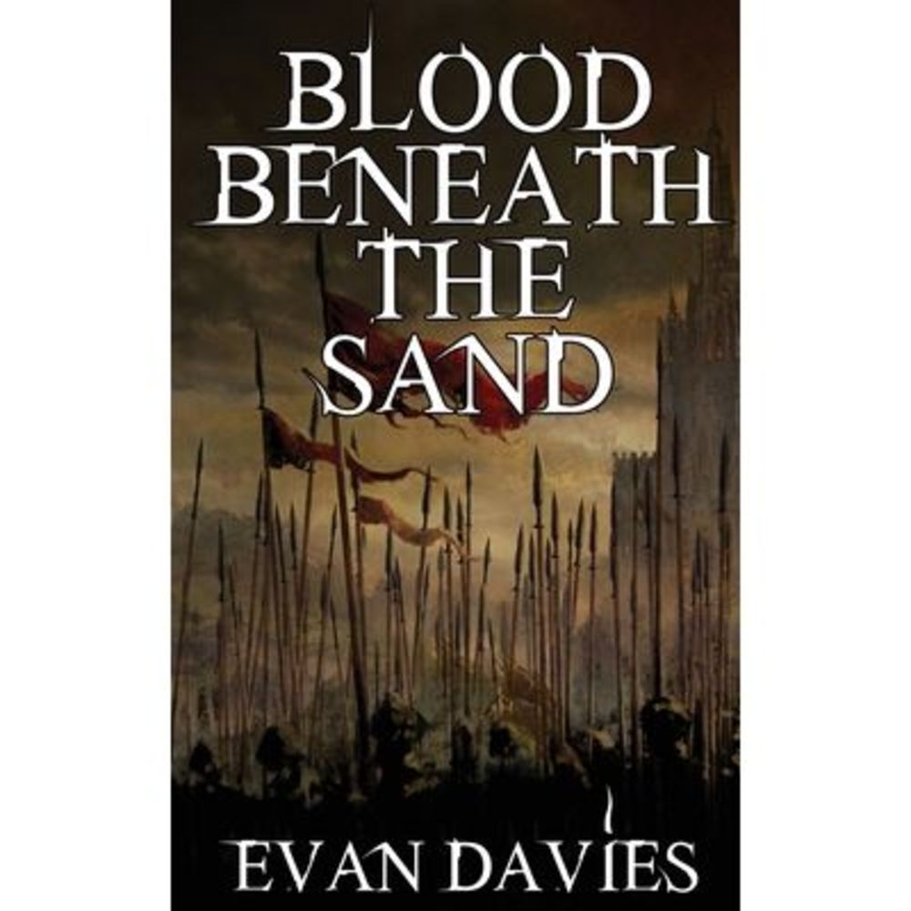 Blood Beneath the Sand -- Evan Davies